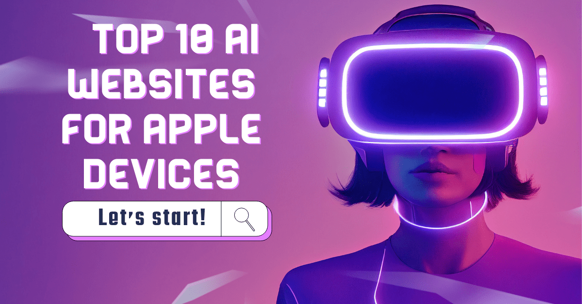 Top 10 AI Websites for Apple Devices