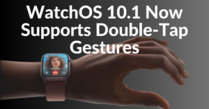 apple watch double tap gestures